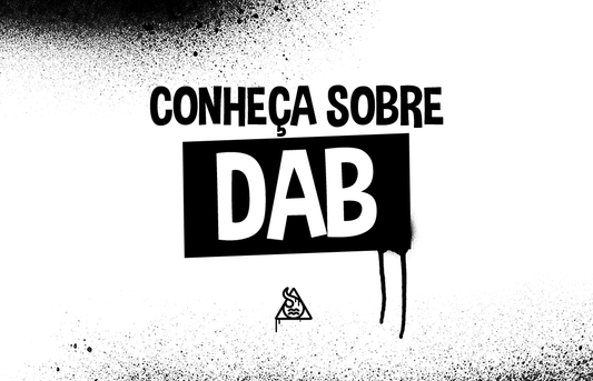 O que é DAB? Entenda melhor a cultura das extrações! - Squadafum