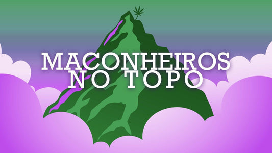 MACONHEIROS NO TOPO - Squadafum