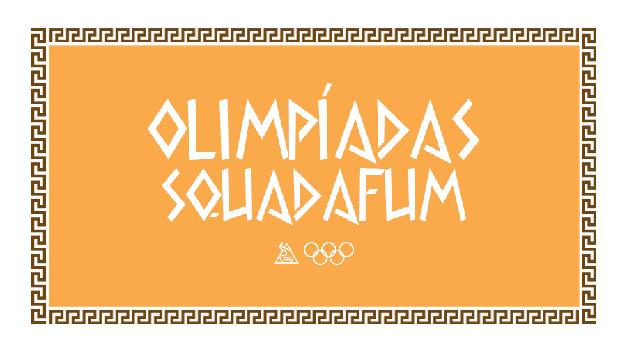 Olimpíadas Squadafum - Squadafum