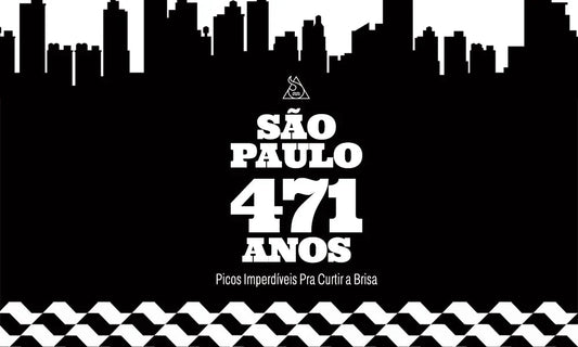 São Paulo 471 Anos: Picos Imperdíveis Pra Curtir a Brisa - Squadafum